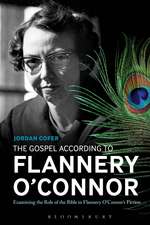 The Gospel According to Flannery O'Connor: Examining the Role of the Bible in Flannery O'Connor's Fiction