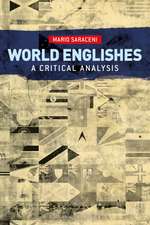 World Englishes: A Critical Analysis