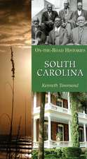 South Carolina: On-the-Road Histories