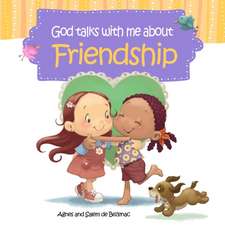 God Talks With Me About Friendship