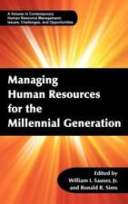 Managing Human Resources for the Millennial Generation (Hc)