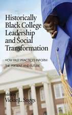 Historically Black College Leadership & Social Transformation