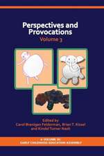 Perspectives and Provocations in Early Childhood Education Volume 3