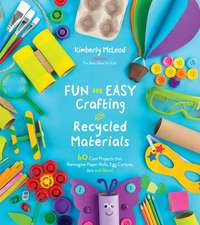 Fun and Easy Crafting with Recycled Materials