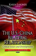 U.S.-China Bilateral Relationship