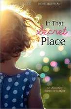 In That Secret Place