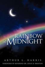 The Rainbow at Midnight