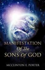 Manifestation of the Sons of God