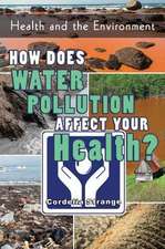 How Does Water Pollution Affect Your Health?