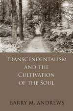 Transcendentalism and the Cultivation of the Soul