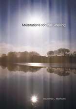 Meditations for the Grieving