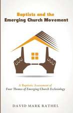 Baptists and the Emerging Church Movement