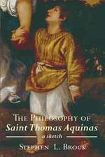 The Philosophy of Saint Thomas Aquinas