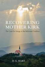 Recovering Mother Kirk