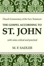 The Gospel According to St. John