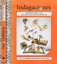 Indagaciones: Introducción a Los Estudios Culturales Hispanos