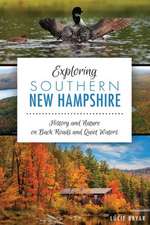 Exploring Southern New Hampshire