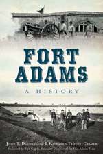 Fort Adams: A History