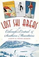 Lost Ski Areas of Colorado's Central and Southern Mountains