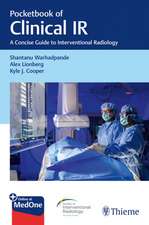 Pocketbook of Clinical IR – A Concise Guide to Interventional Radiology