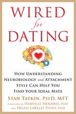 Wired for Dating