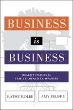 Business is Business: Reality Checks for Family-Owned Companies