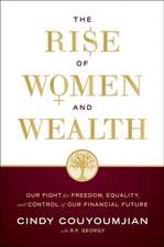 The Rise of Women and Wealth