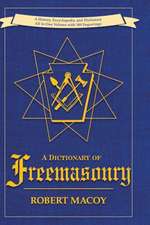 A Dictionary of Freemasonry