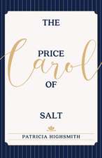 The Price of Salt: Or Carol