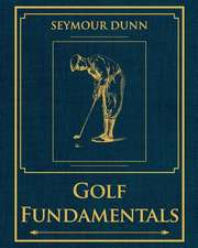 Golf Fundamentals: Orthodoxy of Style