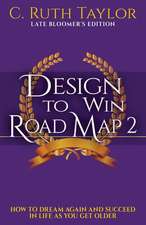 DESIGN TO WIN ROAD MAP 2