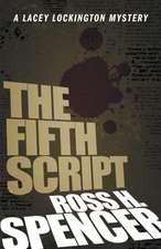 The Fifth Script: The Lacey Lockington Series - Book One