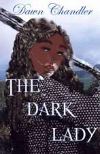 The Dark Lady: The Damned Series Book 1