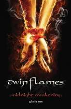 Twin Flames: Midnight Awakening