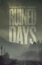 Ruined Days