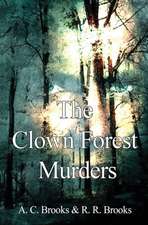 The Clown Forest Murders