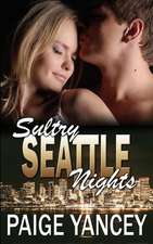 Sultry Seattle Nights: Brotherhood Protectors World