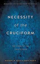 Necessity of the Cruciform