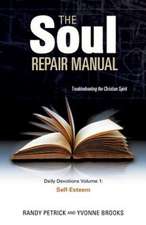 The Soul Repair Manual