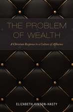 The Problem of Wealth