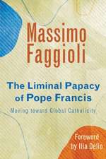 Liminal Papacy of Pope Francis