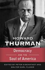 Democracy and the Soul of America (Walking with God: The Sermons Series of Howard Thurman)