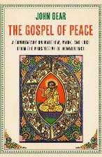 The Gospel of Peace: A Commentary on Matthew, Mark, and Luke from the Perspective of Nonviolence