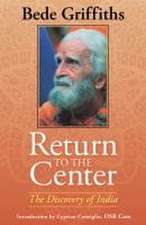 Return to the Center: The Discovery of India