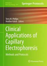 Clinical Applications of Capillary Electrophoresis: Methods and Protocols