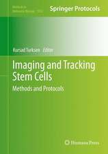 Imaging and Tracking Stem Cells: Methods and Protocols