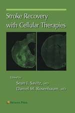 Stroke Recovery with Cellular Therapies