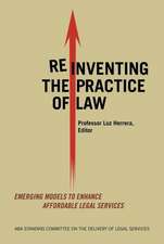 Reinventing the Practice of Law