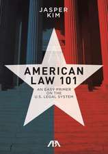 American Law 101: An Easy Primer on the U.S. Legal System