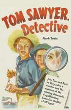 Tom Sawyer, Detective